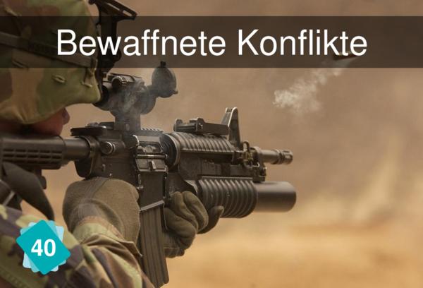 Bewaffnete Konflikte