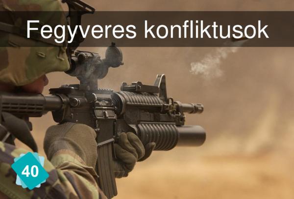 Fegyveres konfliktusok